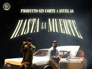 Anuel AA presenta “HASTA LA MUERTE”